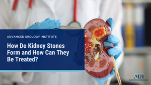 Kidney Stones | Advanced Urology Institute